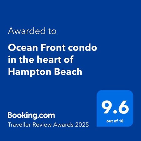 Ocean Front Condo In The Heart Of Hampton Beach Exterior photo